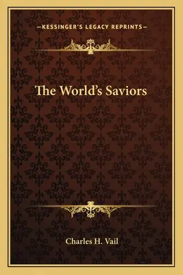 Salvatorii lumii - The World's Saviors