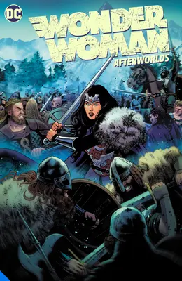 Wonder Woman Vol. 1: Lumea de apoi - Wonder Woman Vol. 1: Afterworlds