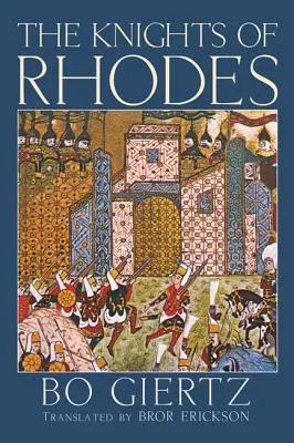 Cavalerii din Rhodes - The Knights of Rhodes