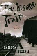 Trenul nebun - The Insane Train