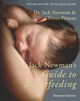 Ghidul Dr. Jack Newman pentru alăptare - Dr. Jack Newman's Guide to Breastfeeding