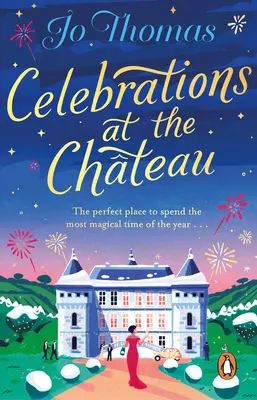 Sărbători la Chateau - Celebrations at the Chateau