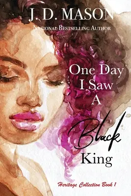 Într-o zi am văzut un rege negru - One Day I Saw A Black King