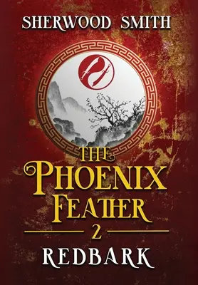 Pană de Phoenix: Redbark - The Phoenix Feather: Redbark