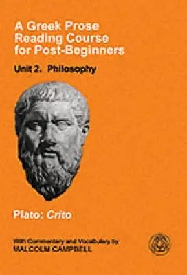Un curs de proză greacă: Unitatea 2: Filosofie - A Greek Prose Course: Unit 2: Philosophy