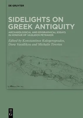 Perspective asupra Antichității grecești - Sidelights on Greek Antiquity