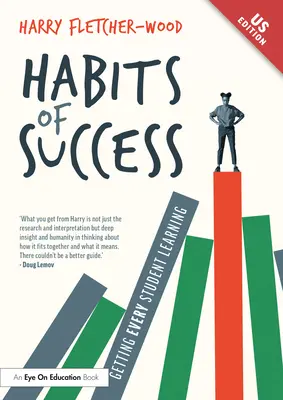Obiceiuri de succes: Obținerea învățării de către fiecare elev - Habits of Success: Getting Every Student Learning