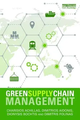 Managementul lanțului de aprovizionare verde - Green Supply Chain Management