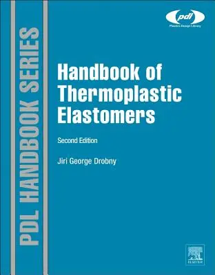 Manual de elastomeri termoplastici - Handbook of Thermoplastic Elastomers