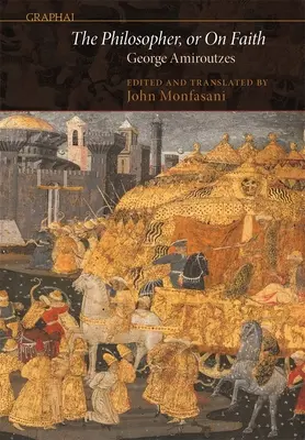 Filosoful sau despre credință - The Philosopher, or on Faith