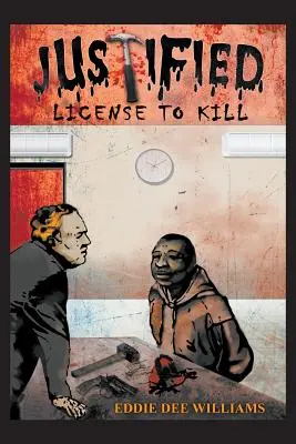Licență justificată de a ucide - Justified License to Kill