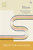 Flow - Psihologia fericirii - Flow - The Psychology of Happiness