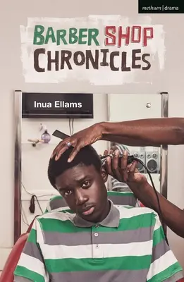Cronicile frizeriei (Ellams Inua (Autor)) - Barber Shop Chronicles (Ellams Inua (Author))
