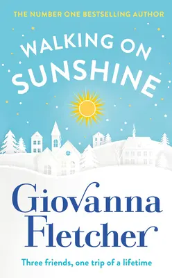 Plimbare pe razele soarelui - Walking on Sunshine