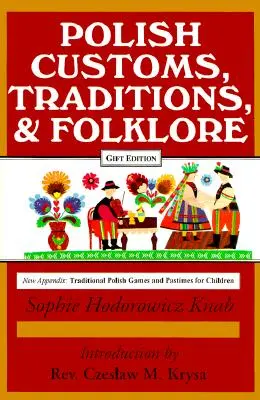 Tradiții, obiceiuri și folclor polonez - Polish Traditions, Customs, and Folklore