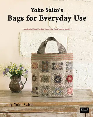 Genți pentru uz zilnic de Yoko Saito - Yoko Saito's Bags for Everyday Use