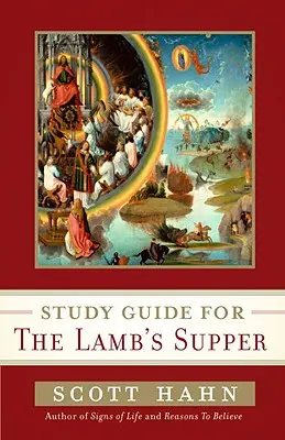 Ghid de studiu pentru Cina Mielului - Study Guide for the Lamb's Supper