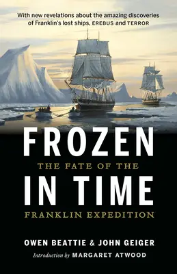 Înghețată în timp: Soarta expediției Franklin - Frozen in Time: The Fate of the Franklin Expedition