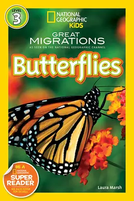 National Geographic Readers: Mari migrații Fluturi - National Geographic Readers: Great Migrations Butterflies