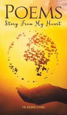 Poezii: Poveste din inima mea - Poems: Story from My Heart