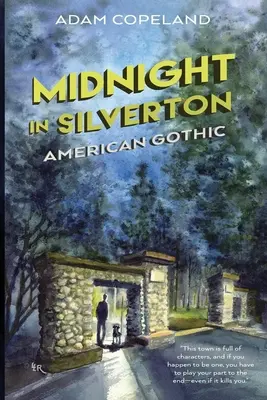 Miezul nopții în Silverton: Gothic american - Midnight in Silverton: American Gothic