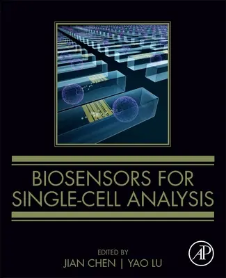 Biosenzori pentru analiza unei singure celule - Biosensors for Single-Cell Analysis