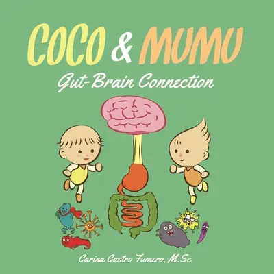 Coco și Mumu: Conexiunea intestin-creier - Coco and Mumu: Gut-Brain Connection