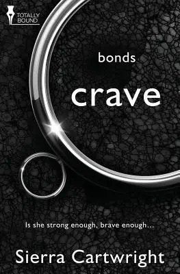 Legături: Crave - Bonds: Crave