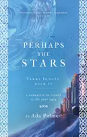 Poate stelele - Perhaps the Stars