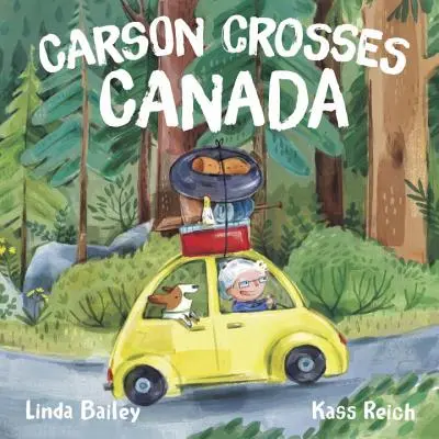 Carson traversează Canada - Carson Crosses Canada