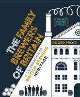 Family Brewers of Britain - O celebrare a patrimoniului berii britanice - Family Brewers of Britain - A celebration of British brewing heritage