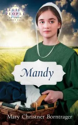 Mandy: Oamenii lui Ellie, Cartea 8 - Mandy: Ellie's People, Book 8