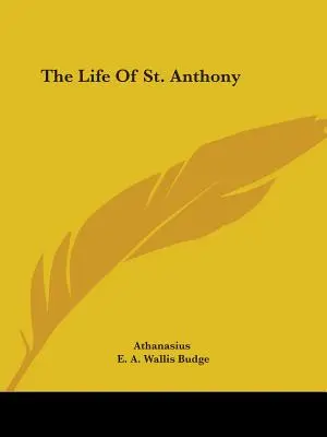 Viața Sfântului Antonie - The Life Of St. Anthony