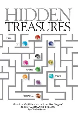 Comori ascunse: Cum să vă realizați potențialul - Hidden Treasures: How to Realize Your Potential