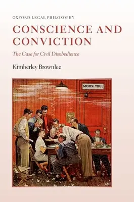 Conștiință și convingere: Cauza nesupunerii civile - Conscience and Conviction: The Case for Civil Disobedience