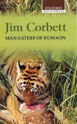 Vânătorii de oameni din Kumaon - Man-Eaters of Kumaon