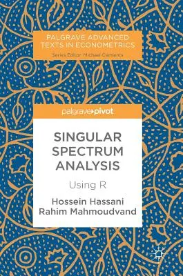 Analiza spectrelor singulare: Utilizarea R - Singular Spectrum Analysis: Using R