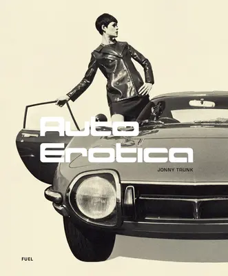 Auto Erotica: Un mare tur prin broșurile de mașini clasice din anii 1960-1980 - Auto Erotica: A Grand Tour Through Classic Car Brochures of the 1960s to 1980s