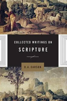 Scrieri colective despre Scriptură - Collected Writings on Scripture