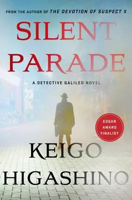 Silent Parade: Un roman al detectivului Galileo - Silent Parade: A Detective Galileo Novel