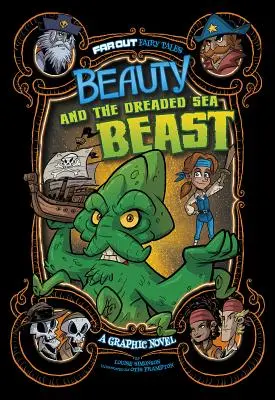 Beauty and the Dreaded Sea Beast: Un roman grafic - Beauty and the Dreaded Sea Beast: A Graphic Novel
