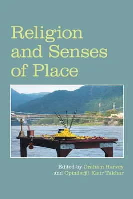 Religia și simțurile locului - Religion and Senses of Place