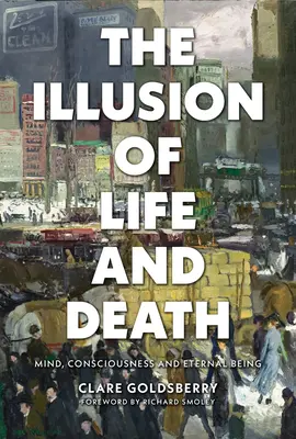 Iluzia vieții și a morții: Mintea, Conștiința și Ființa Eternă - The Illusion of Life and Death: Mind, Consciousness, and Eternal Being