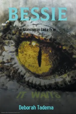 Bessie: Monstrul din lacul Erie - Bessie: The Monster in Lake Erie