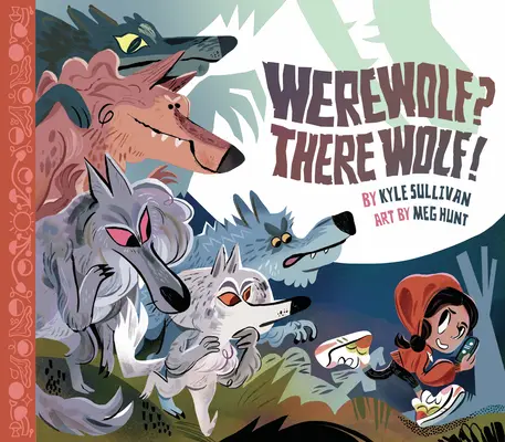 Vârcolac? Acolo Lup! - Werewolf? There Wolf!