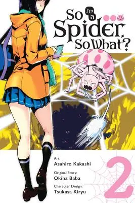 Așa că sunt un păianjen, și ce?, Vol. 2 (Manga) - So I'm a Spider, So What?, Vol. 2 (Manga)