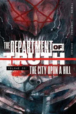 Departamentul Adevărului, Volumul 2: Orașul de pe un deal - Department of Truth, Volume 2: The City Upon a Hill