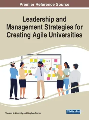 Strategii de leadership și management pentru crearea de universități agile - Leadership and Management Strategies for Creating Agile Universities