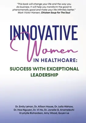 Femei inovatoare în domeniul sănătății: Succes cu un leadership excepțional - Innovative Women in Healthcare: Success With Exceptional Leadership