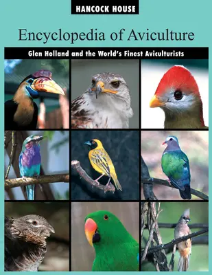 Enciclopedia aviculturii - The Encyclopedia of Aviculture